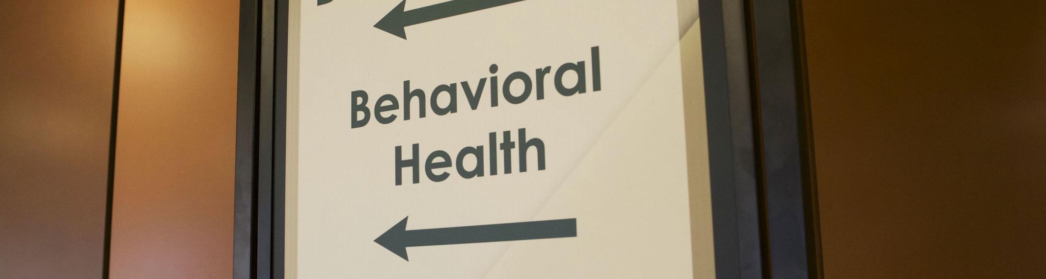 Behavioral Health sign