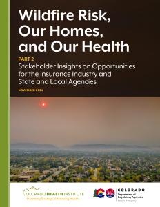 Wildfire Risk, Our Homes, and Our Health Stakeholders Report